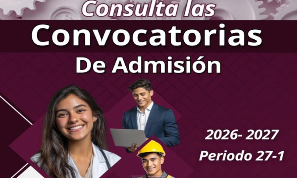 Convocatorias de Admisión Ciclo Escolar 2026-2027, Periodo Escolar 27/1
